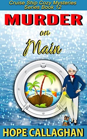 Murder on Main (Cruise Ship Mysteries #12)
