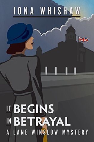 It Begins In Betrayal (Lane Winslow #4)