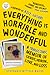 Everything is Horrible and Wonderful: A Tragicomic Memoir of Genius, Heroin, Love, and Loss