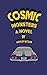Cosmic Monsters (The Seismi...
