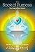 The Book of Purpose by Christopher Gladwell