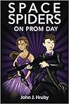 Space Spiders on Prom Day