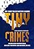 Tiny Crimes: Very Short Tal...