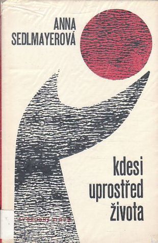 Kdesi uprostřed života (Hardcover)