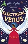The Electrical Venus by Julie Mayhew