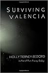 Surviving Valencia by Holly Tierney