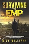 Surviving The EMP: A Post-Apocalyptic EMP Survival Thriller (The EMP Brothers Series Book 1)