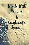 Travels with Vamper: A Graybeard's Journey