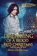 Dreaming Of A Blood Red Christmas