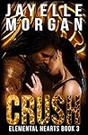 Crush (Elemental Hearts, #3) Crush (Elemental Hearts, #3)
