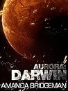 Aurora: Darwin (Aurora, #1)