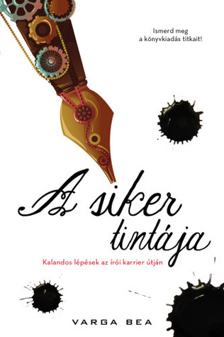 A siker tintája (Paperback)