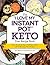 The "I Love My Instant Pot®" Keto Diet Recipe Book by Sam Dillard