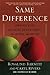 Same Difference: How Gender Myths Are Hurting Our Relationships, Our Children, and Our Jobs