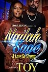 Nailah & Sage 2: A Love So Strong Nailah & Sage 2: A Love So Strong