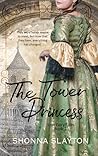 The Tower Princess by Shonna Slayton