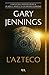 L'Azteco by Gary Jennings
