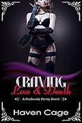 Craving Love & Death