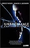 Unbreakable - Unzerbrechlich Unbreakable - Unzerbrechlich