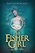The Fisher Girl & Other Tales