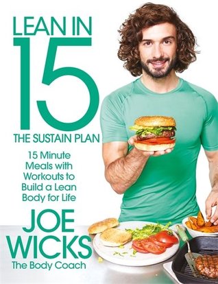 Lean in 15 - The Sustain Plan: 15 minute meals with workouts to get lean and strong for life