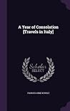 A Year of Consolation [Travels in Italy]