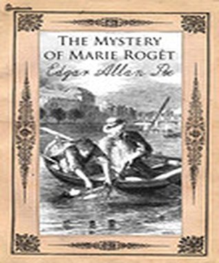 The Mystery of Marie Rogêt