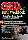 GED Math Workbook 2018: The Most Comprehensive Review for the Math Section of the GED TEST