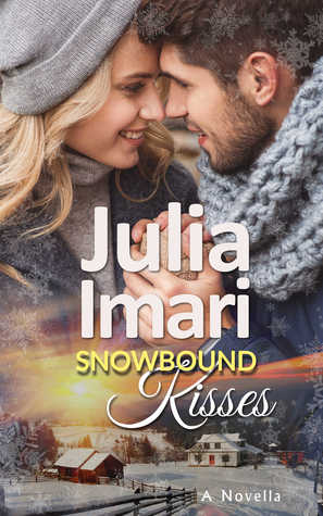 Snowbound Kisses (Kindle Edition)