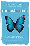 Unmedicated: The ...