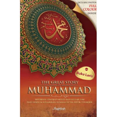 The Great Story Of Muhammad By Ahmad Hatta