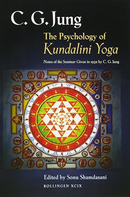 The Psychology of Kundalini Yoga: Notes of the Seminar Given in 1932