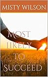 Most Likely to Succeed