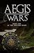 AEGIS Wars: Book one of the...