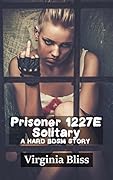 Prisoner 1227E: Solitary