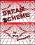 Dream Scheme by Tim Dempsey