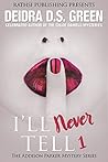 I'll Never Tell