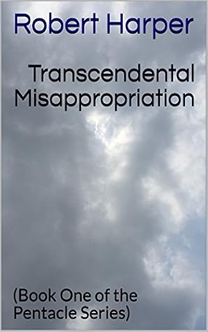 Transcendental Misappropriation by Robert Harper book cover