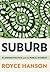 Suburb: Planning Politics and the Public Interest