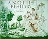 A Scottish Bestiary: The Lore and Literature of Scottish Beasts A Scottish Bestiary: The Lore and Literature of Scottish Beasts