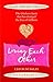 Loving Each Other: The timeless classic that has changed the lives of millions (Prelude Psychology Classics)