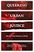 Queering Urban Justice: Que...