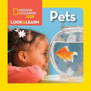National Geographic Kids Look & Learn: Pets (Board Book)