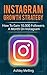 Instagram Growth Strategy by Ashley Melling