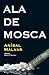 Ala de mosca by Aníbal C. Malvar