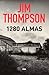 1280 Almas by Jim Thompson
