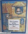 The Castles of the Two Brothers
