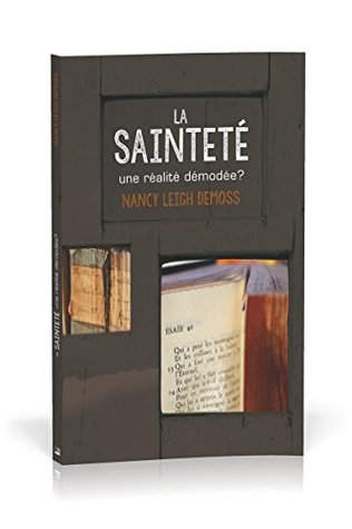 La sainteté, une réalité démodée ?