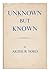 Unknown But Known