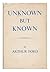Unknown But Known by Arthur Ford
